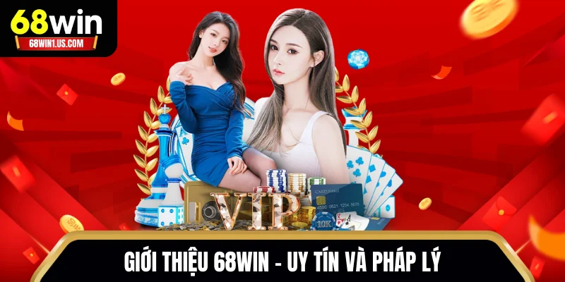 Giới Thiệu 68WIN - Sân Chơi Cá Cược Dẫn Đầu Xu Hướng Mới 2 Giới thiệu 68WIN về độ uy tín