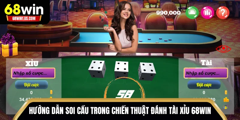 Hướng dẫn soi cầu trong chiến thuật đánh Tài Xỉu 68WIN